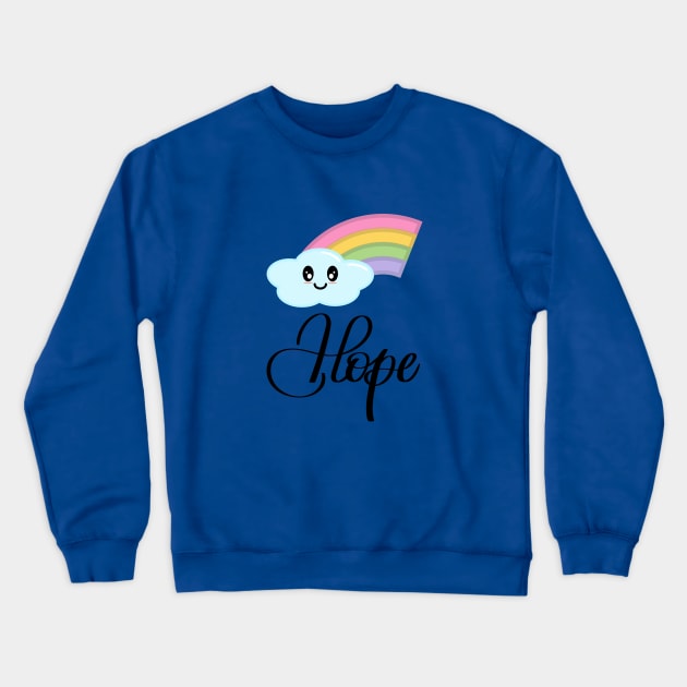 Hope with Kawaii Cute Rainbow Cloud in Blue Crewneck Sweatshirt by Kelly Gigi